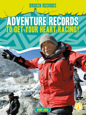 cover image of Adventure Records to Get Your Heart Racing!